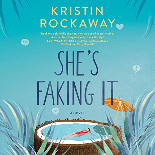 She's Faking It Audiolibro Por Kristin Rockaway arte de portada