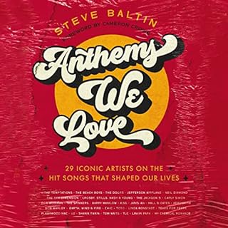 Anthems We Love Audiobook By Steve Baltin, Cameron Crowe - foreword cover art