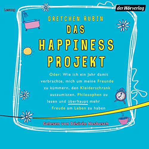 Das Happiness Projekt Audiobook By Gretchen Rubin cover art