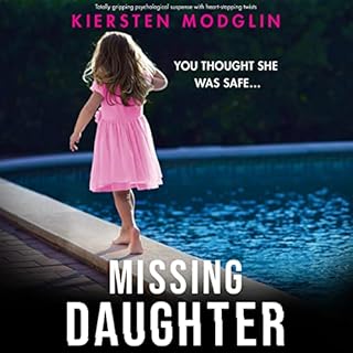 Missing Daughter Audiobook By Kiersten Modglin cover art