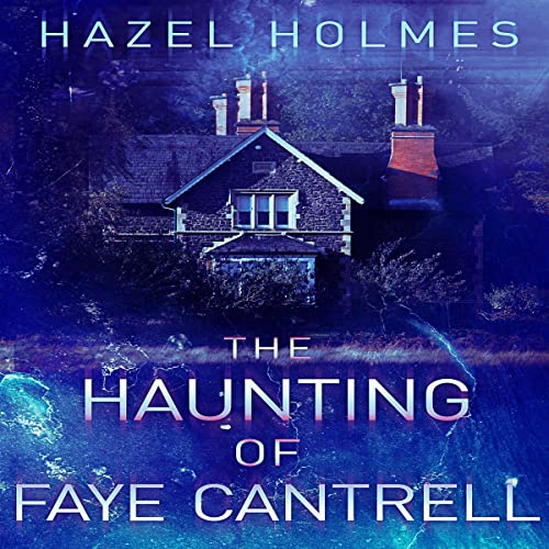 The Haunting of Faye Cantrell cover art