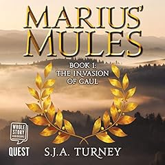 Marius' Mules I: The Invasion of Gaul cover art