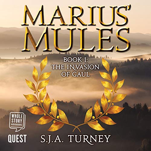 Marius' Mules I: The Invasion of Gaul cover art