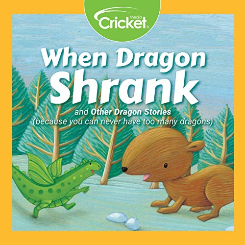 Page de couverture de When Dragon Shrank and Other Dragon Stories