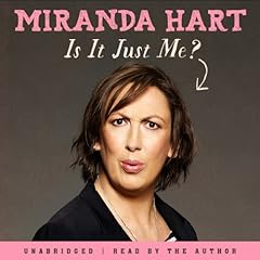 Is It Just Me? Audiobook By Miranda Hart cover art