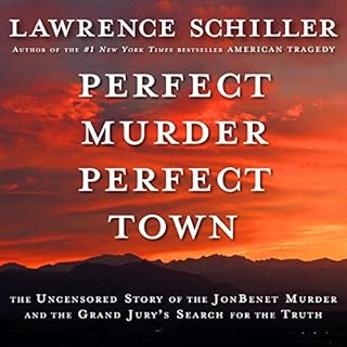 Perfect Murder, Perfect Town Audiobook By Lawrence Schiller cover art