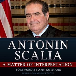 A Matter of Interpretation Audiobook By Antonin Scalia, Amy Gutmann - editor foreword cover art