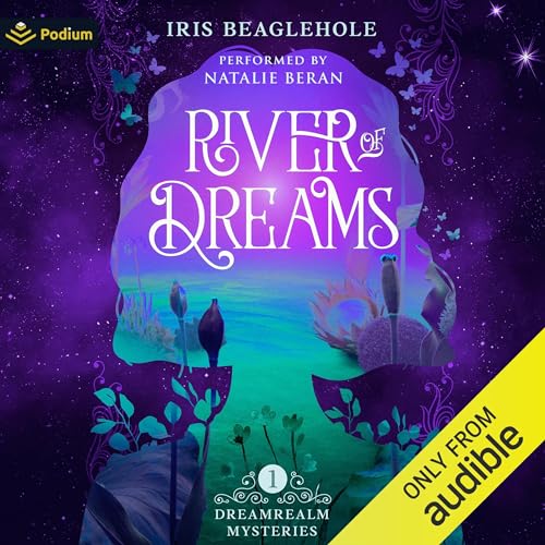 River of Dreams Audiolibro Por Iris Beaglehole arte de portada