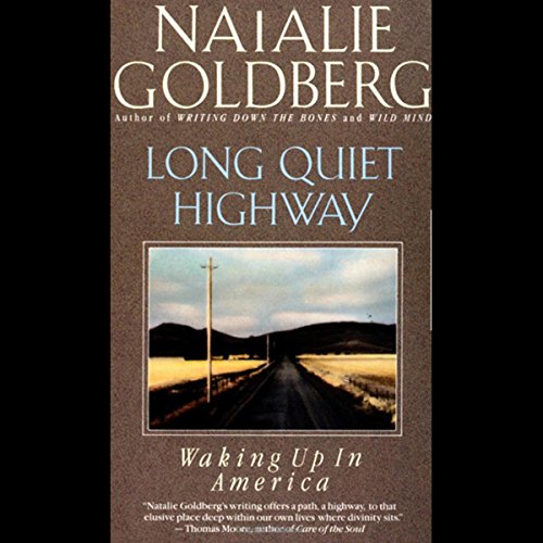 Long Quiet Highway Audiobook By Natalie Goldberg cover art