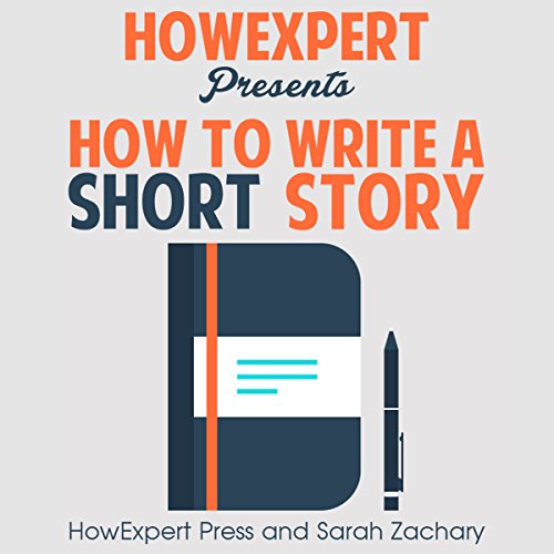 How to Write a Short Story Audiolibro Por HowExpert Press, Sarah Zachary arte de portada