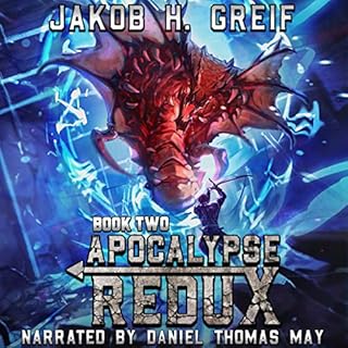 Apocalypse Redux, Book Two Audiobook By Jakob H. Greif cover art