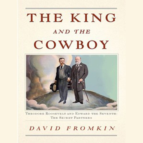 The King and the Cowboy Audiolibro Por David Fromkin arte de portada