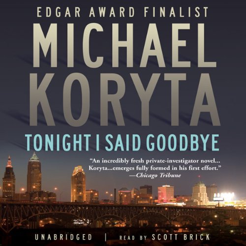 Tonight I Said Goodbye Audiolibro Por Michael Koryta arte de portada