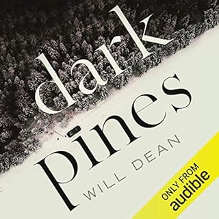 Dark Pines Audiobook By Will Dean cover art