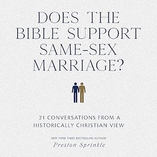 Does the Bible Support Same-Sex Marriage? Audiobook By Preston Sprinkle cover art