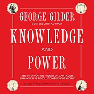 Knowledge and Power Audiobook By George Gilder cover art