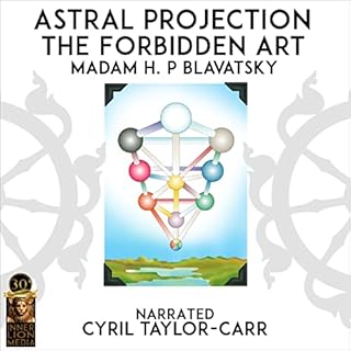 Astral Projection Audiobook By Madam H. P Blavatsky cover art