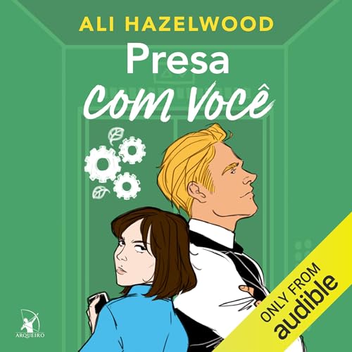 Presa com você Audiolivro Por Ali Hazelwood capa