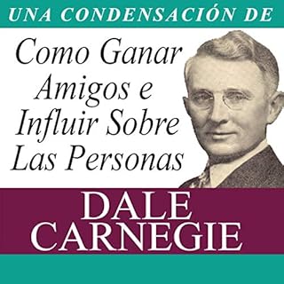 Page de couverture de Como Ganar Amigos e Influir Sobre Las Personas (Condensado) [How to Win Friends and Influence People (A