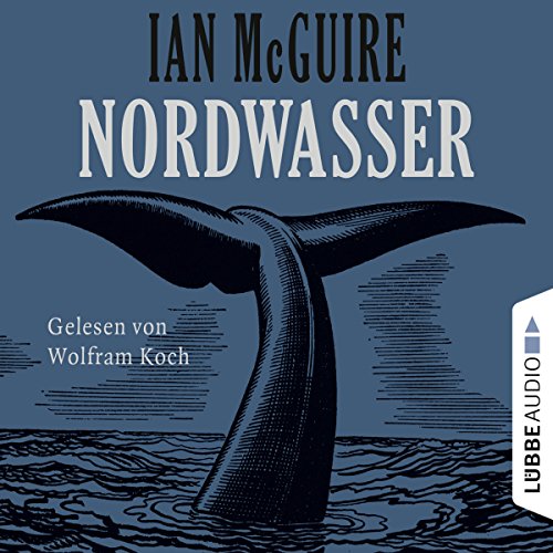 Nordwasser Audiobook By Ian McGuire cover art