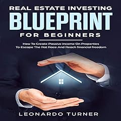 Real Estate Investing Blueprint for Beginners cover art