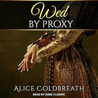 Wed by Proxy Audiobook By Alice Coldbreath cover art