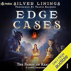 The Fabric of Reality: A LitRPG Adventure Audiobook By Silver Linings cover art