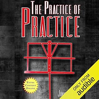 The Practice of Practice: Get Better Faster Audiobook By Jonathan Harnum cover art