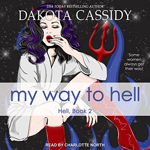 My Way to Hell Audiolibro Por Dakota Cassidy arte de portada