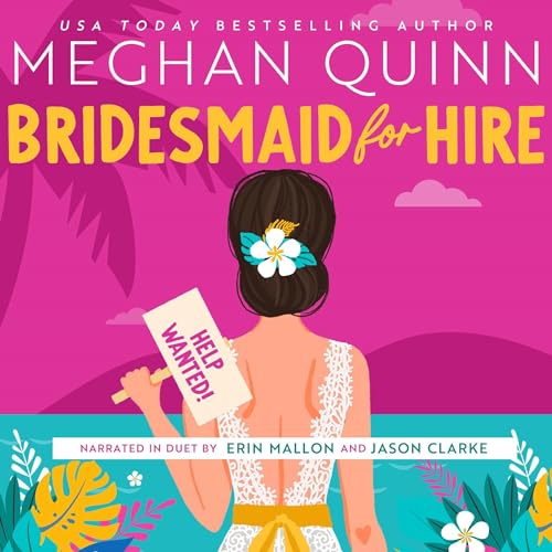 Bridesmaid for Hire Audiolibro Por Meghan Quinn arte de portada