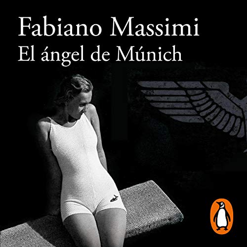 El ángel de Múnich [The Angel of Munich] Audiolibro Por Fabiano Massimi arte de portada