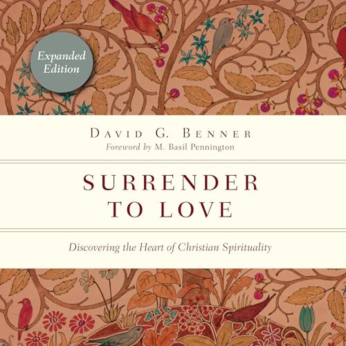 Surrender to Love Audiobook By David G. Benner cover art