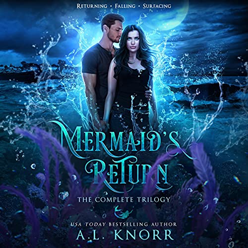 Mira's Return: The Complete Series: A Mermaid Fantasy Adventure & Prequel to the Elemental Origins Series Audiolibro Por A.L. Knorr arte de portada