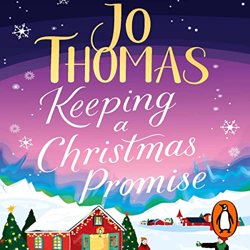 Keeping a Christmas Promise Audiobook By Jo Thomas cover art