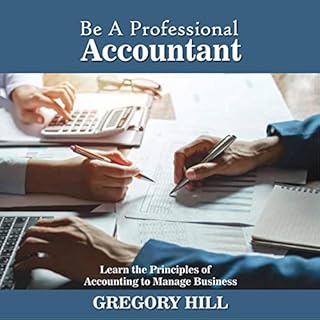 Be a Professional Accountant Audiolibro Por Gregory Hill arte de portada