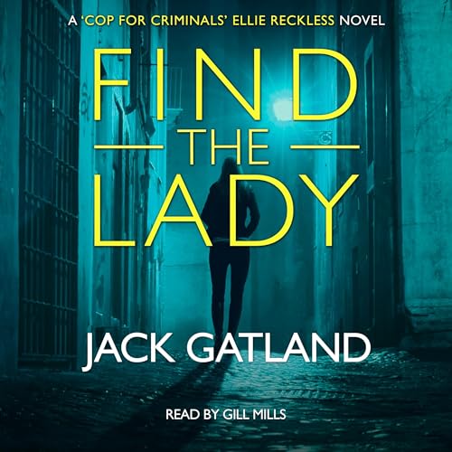 Find the Lady Audiobook By Jack Gatland cover art