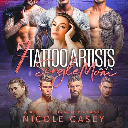 Seven Tattoo Artists and a Single Mom Audiolibro Por Nicole Casey arte de portada