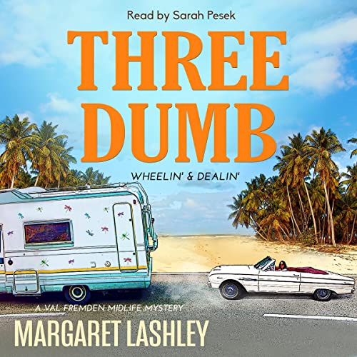 Three Dumb: Wheelin' & Dealin' Titelbild