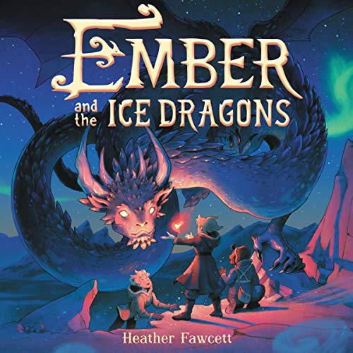 Ember and the Ice Dragons cover art