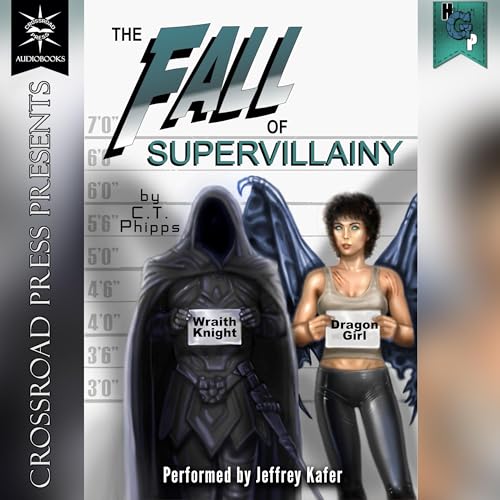 The Fall of Supervillainy Audiolibro Por C. T. Phipps arte de portada