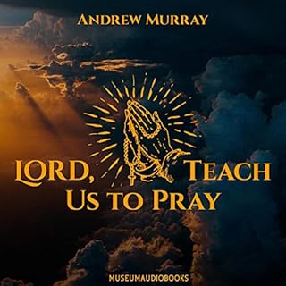 Lord, Teach Us to Pray Audiobook By Andrew Murray cover art