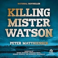 Killing Mister Watson Audiolibro Por Peter Matthiessen arte de portada