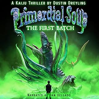 Primordial Soup Audiobook By Dustin Dreyling cover art