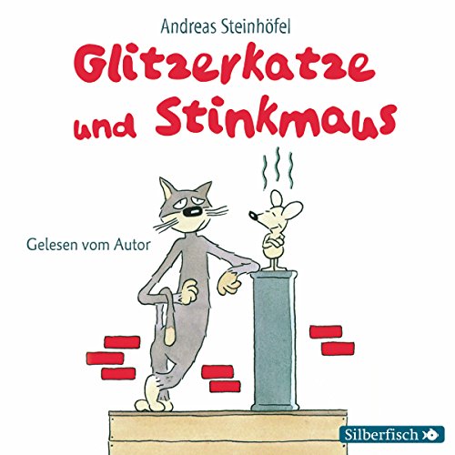 Glitzerkatze und Stinkmaus Audiobook By Andreas Steinhöfel cover art