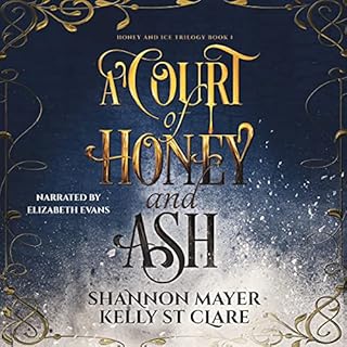 A Court of Honey and Ash Audiolibro Por Shannon Mayer, Kelly St. Clare arte de portada