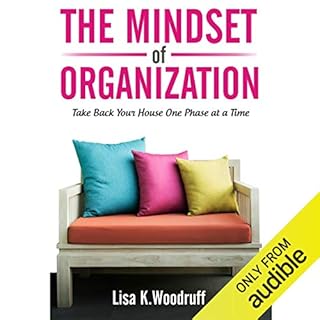 The Mindset of Organization Audiobook By Lisa K. Woodruff cover art