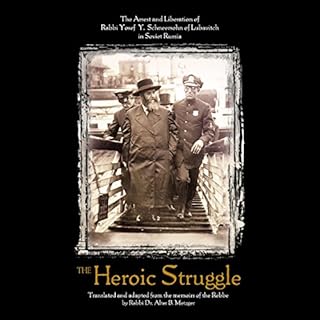 The Heroic Struggle Audiolibro Por Alter B. Metzger, Yosef Y. Schneersohn arte de portada