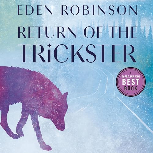 Return of the Trickster Audiolibro Por Eden Robinson arte de portada