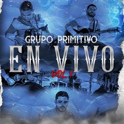 Grupo Primitivo & Grupo Los de la O