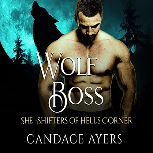 Wolf Boss Audiobook By Candace Ayers cover art